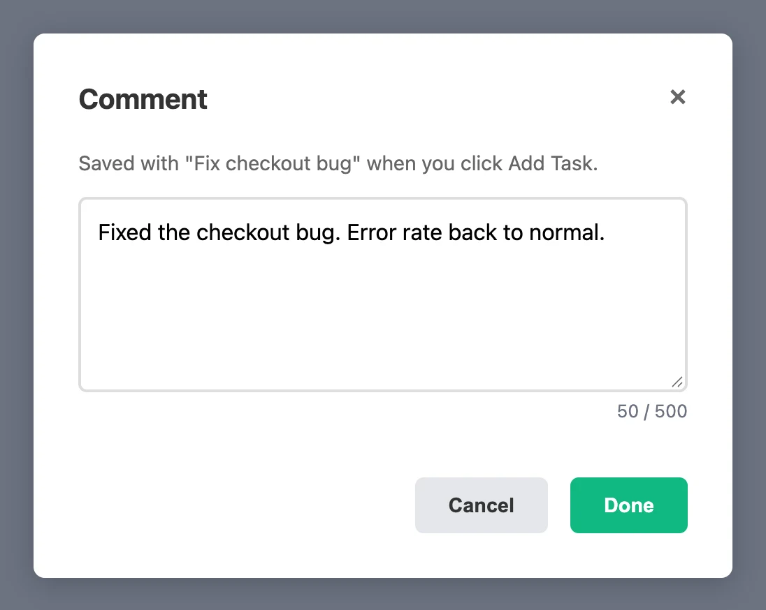 The Comment pop-up with the note 'Fixed the checkout bug. Error rate back to normal.' and a 50 of 500 character counter